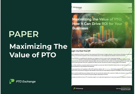 Maximizing The Value of PTO