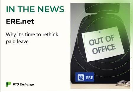 ERE Why it’s time to rethink paid leave
