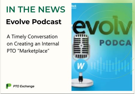 Evolve Podcast Timely Conversation PTO Marketplace