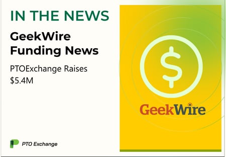 GeekWire PTO Exchange Raises Capital