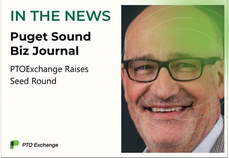 Puget Sound Biz Journal PTO Exchange Secures Funding