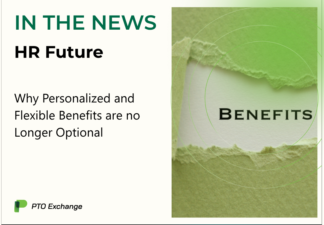 HR Future Personalized and Flexible Benefits No Longer Optional