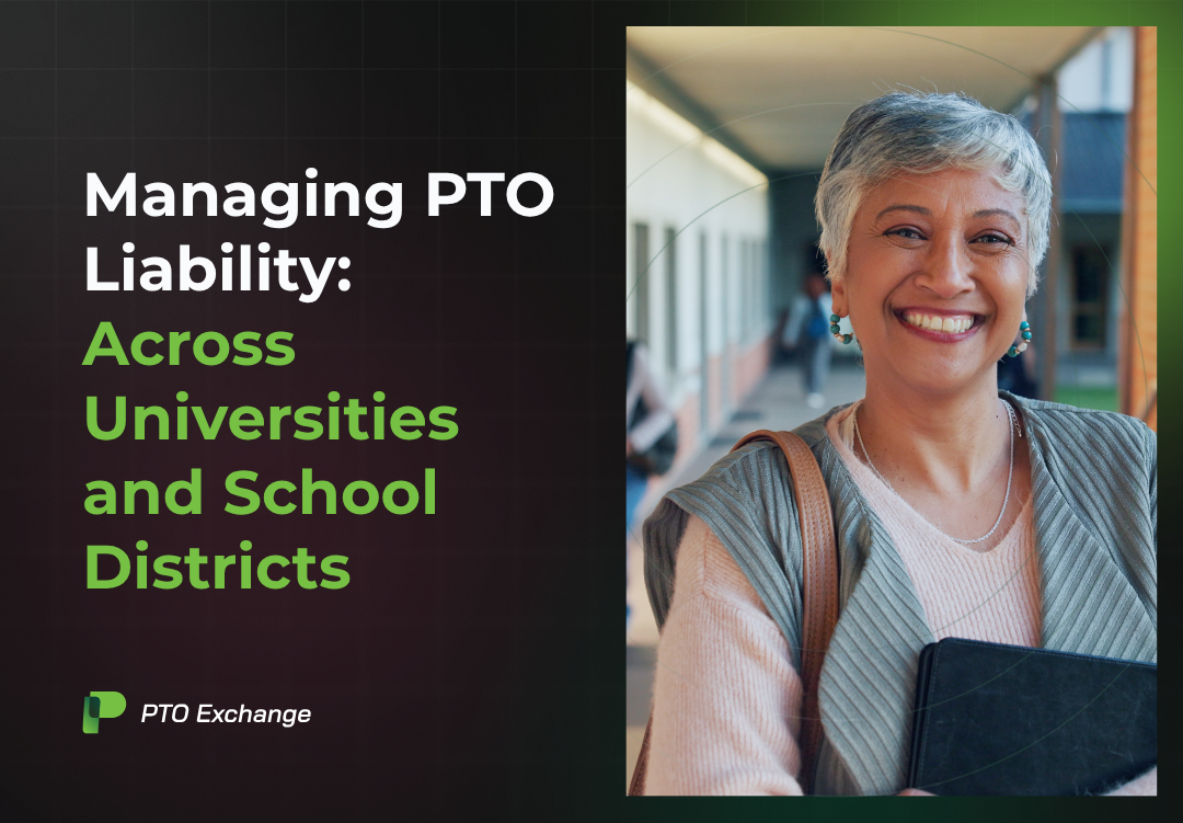 Managing PTO Liability Across Universities and School Districts
