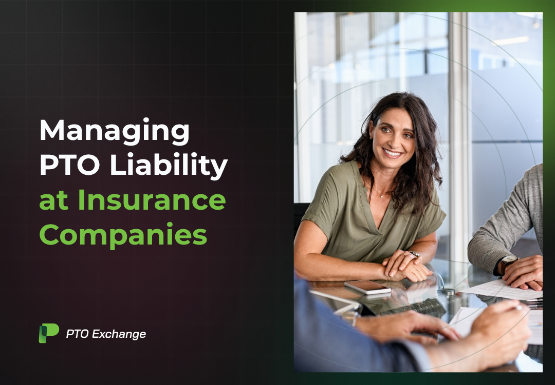 Managing PTO Liability at Insurance Companies