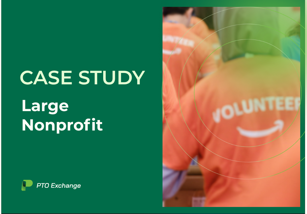 Large National Nonprofit Gives More Value to Their Employees