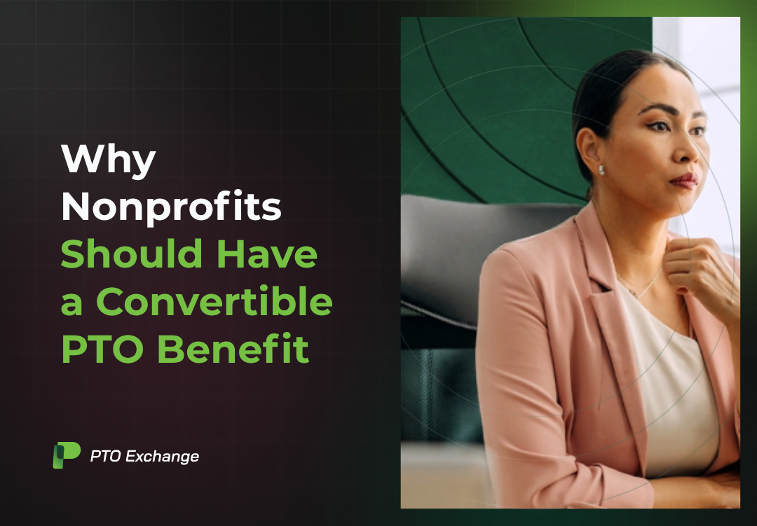 Why Nonprofits Should Have a Convertible PTO Benefit