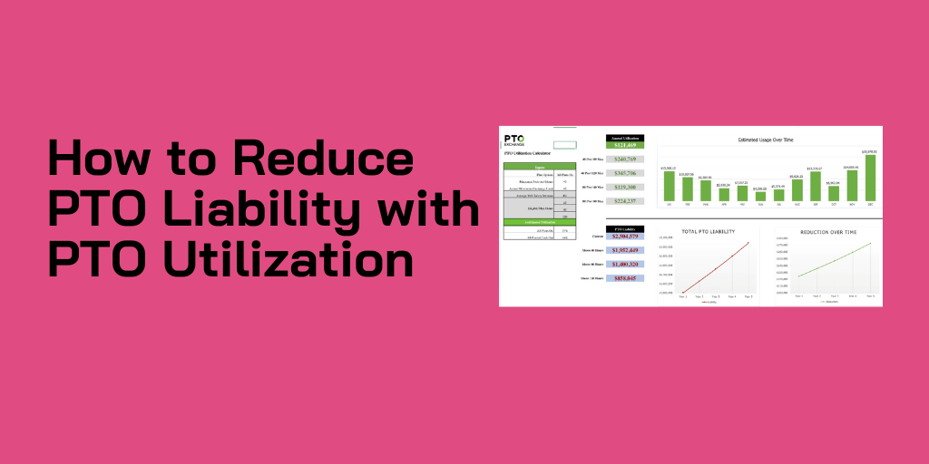 How to Reduce PTO Liability by Calculating Utilization