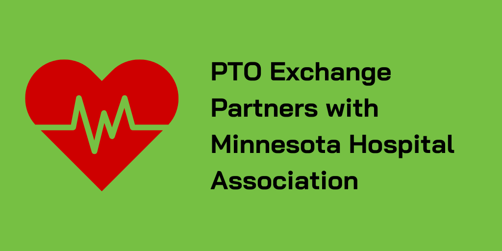 PTO Exchange Joins Forces with Minnesota Hospital Association as Associate Member