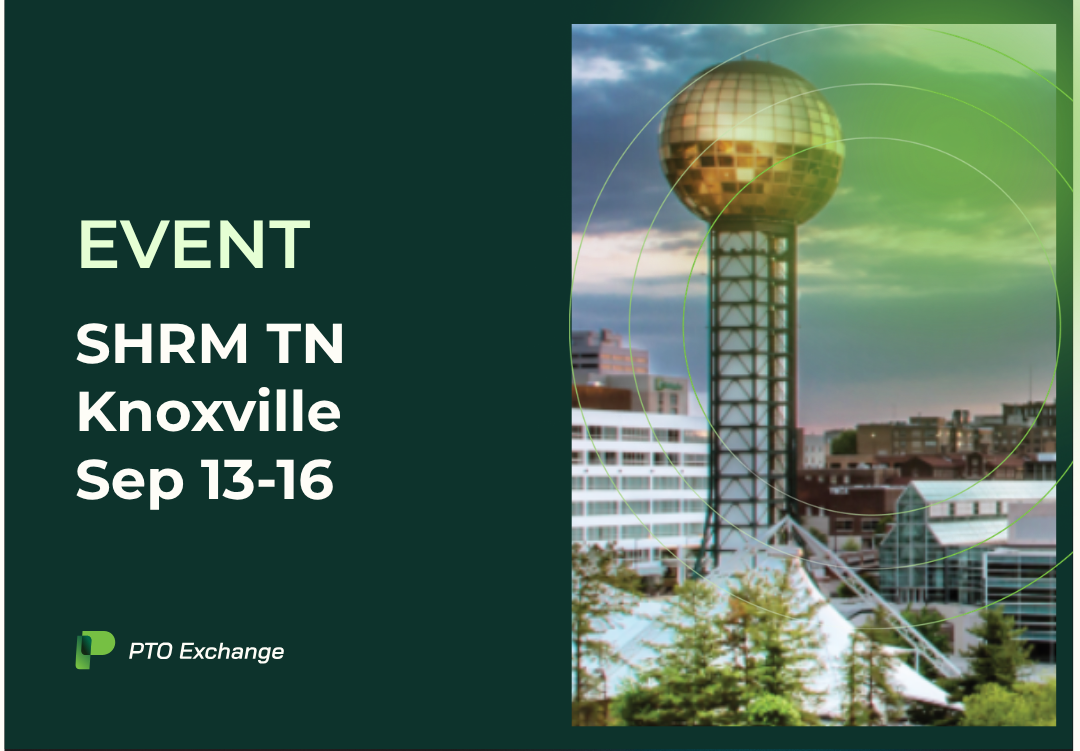 PTO Exchange At SHRM Knoxville TN Sep 13-16